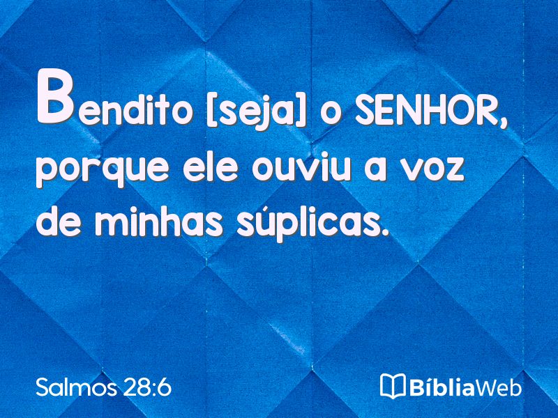 Salmos 28:6 em imagem para compartilhar