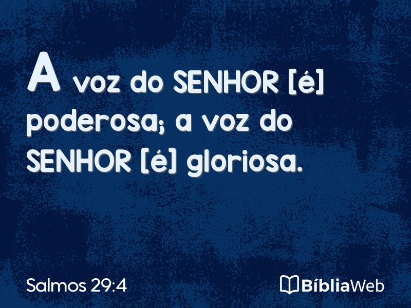 Salmos 29:4 em imagem para compartilhar
