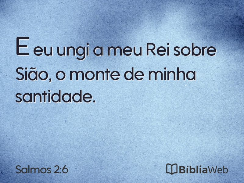 Salmos 2:6 em imagem para compartilhar