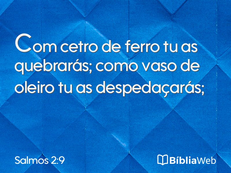 Salmos 2:9 em imagem para compartilhar