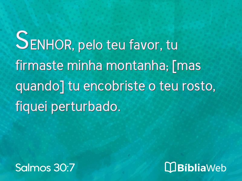 Salmos 30:7 em imagem para compartilhar