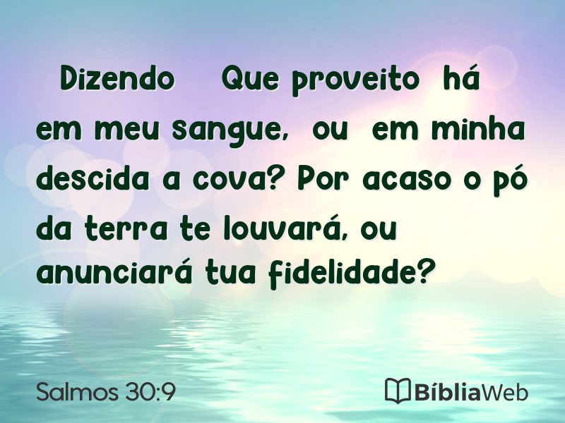 Salmos 30:9 em imagem para compartilhar