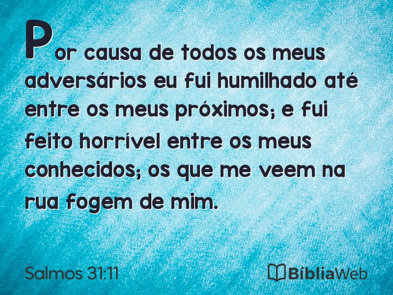 Salmos 31:11 em imagem para compartilhar