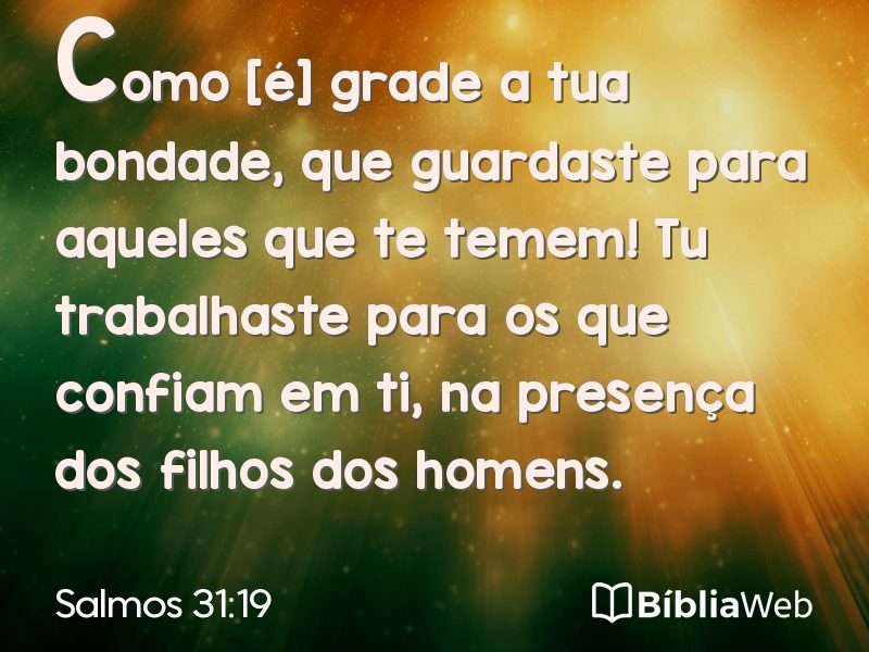 Salmos 31:19 em imagem para compartilhar