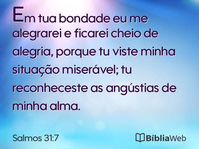 Salmos 31:7 em imagem para compartilhar