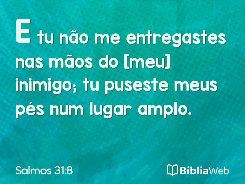 Salmos 31:8 em imagem para compartilhar