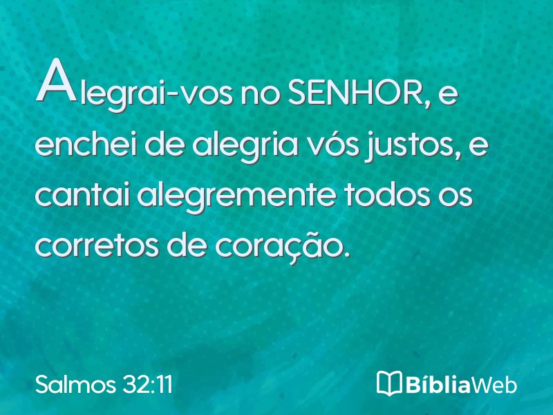 Salmos 32:11 em imagem para compartilhar