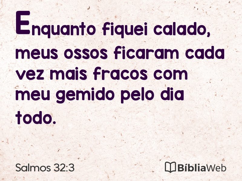 Salmos 32:3 em imagem para compartilhar