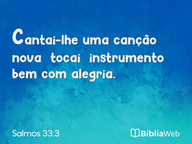 Salmos 33:3 em imagem para compartilhar