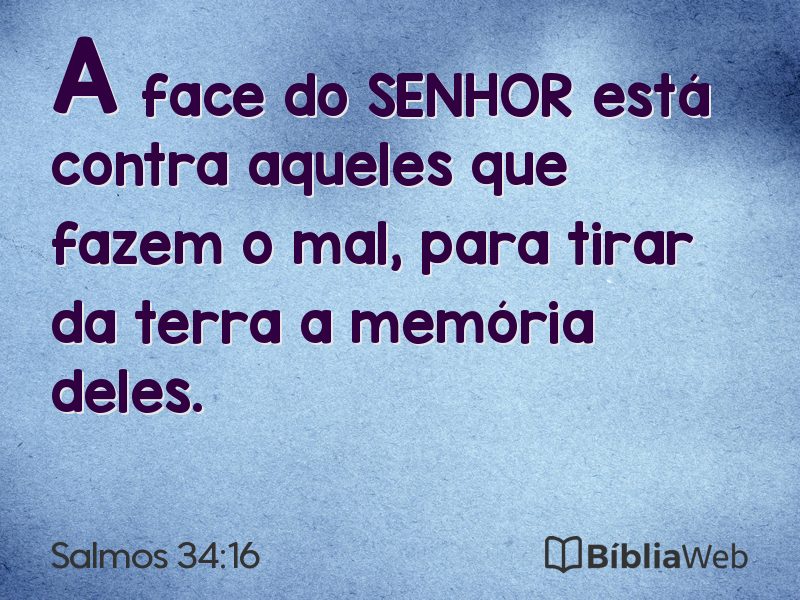 Salmos 34:16 em imagem para compartilhar