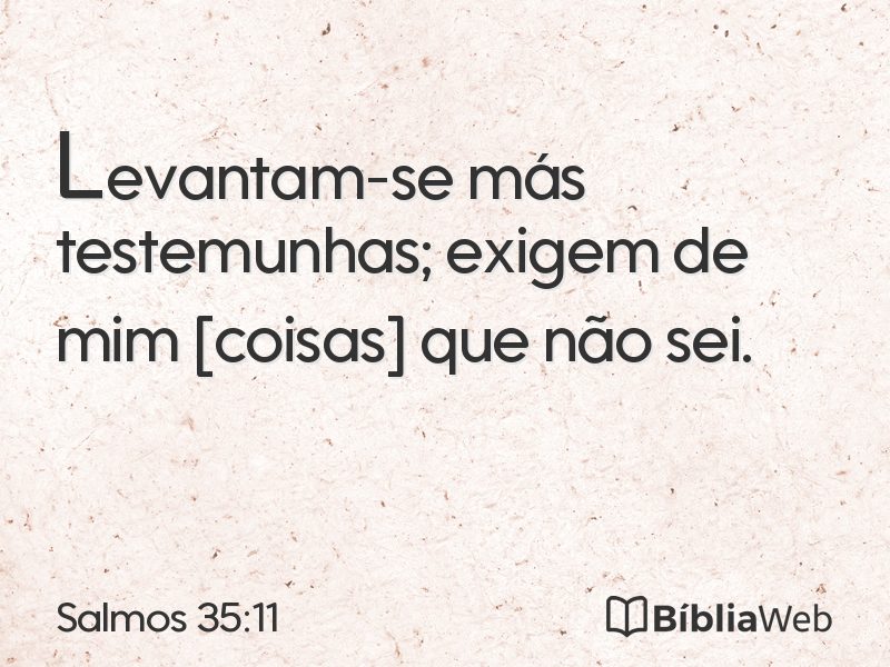Salmos 35:11 em imagem para compartilhar