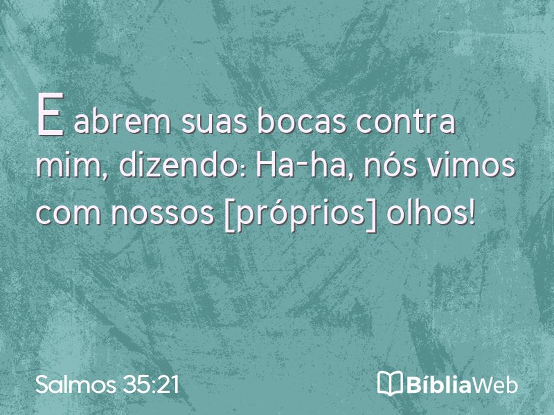 Salmos 35:21 em imagem para compartilhar