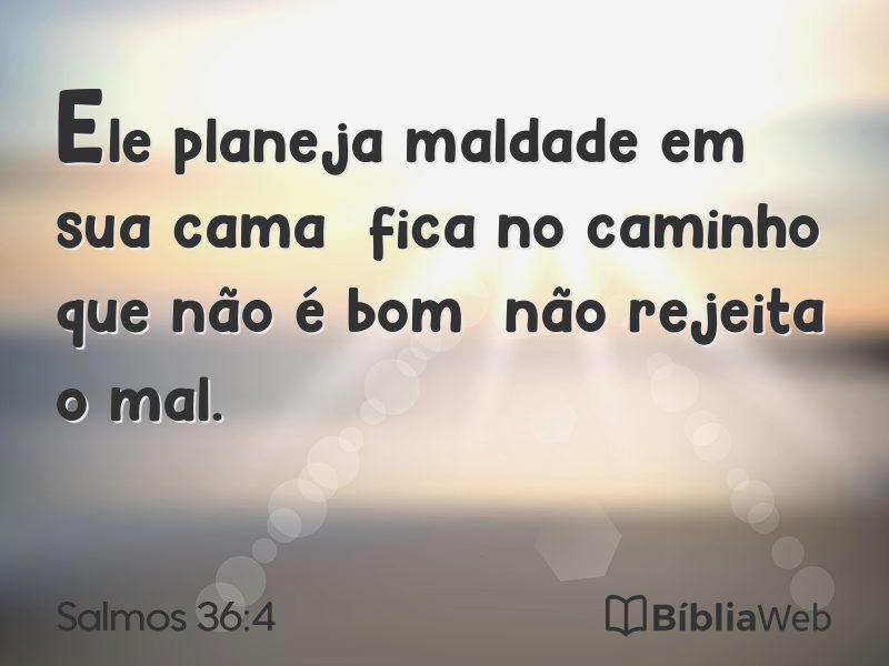 Salmos 36:4 em imagem para compartilhar