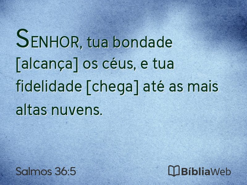 Salmos 36:5 em imagem para compartilhar