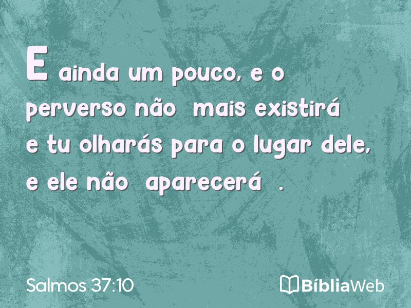 Salmos 37:10 em imagem para compartilhar