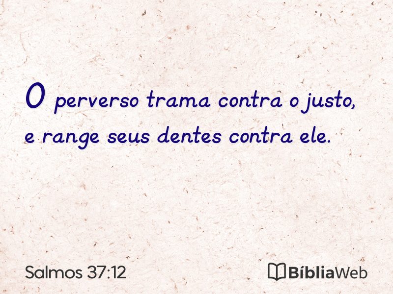 Salmos 37:12 em imagem para compartilhar
