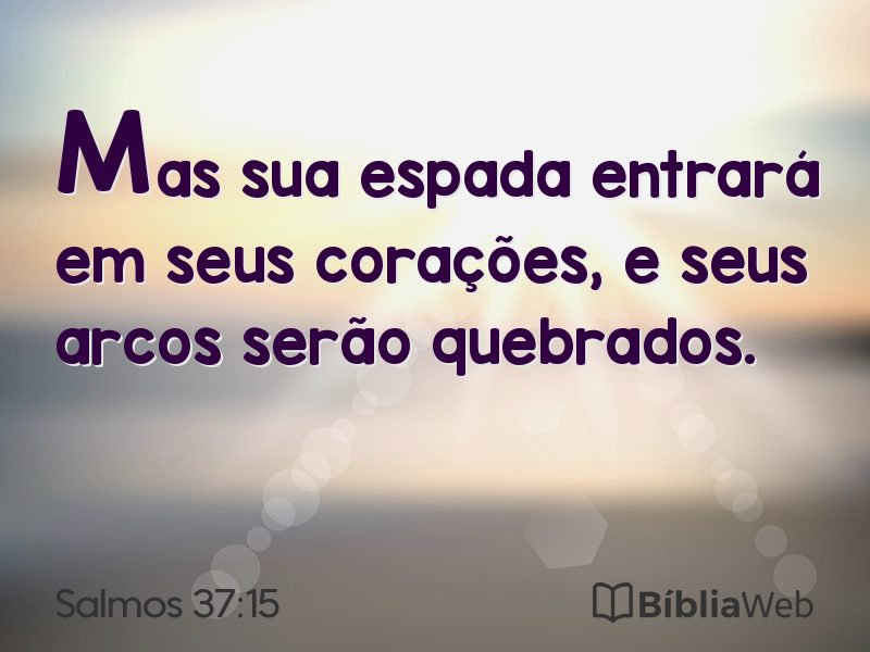 Salmos 37:15 em imagem para compartilhar