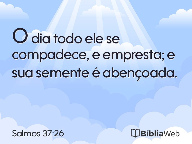 Salmos 37:26 em imagem para compartilhar