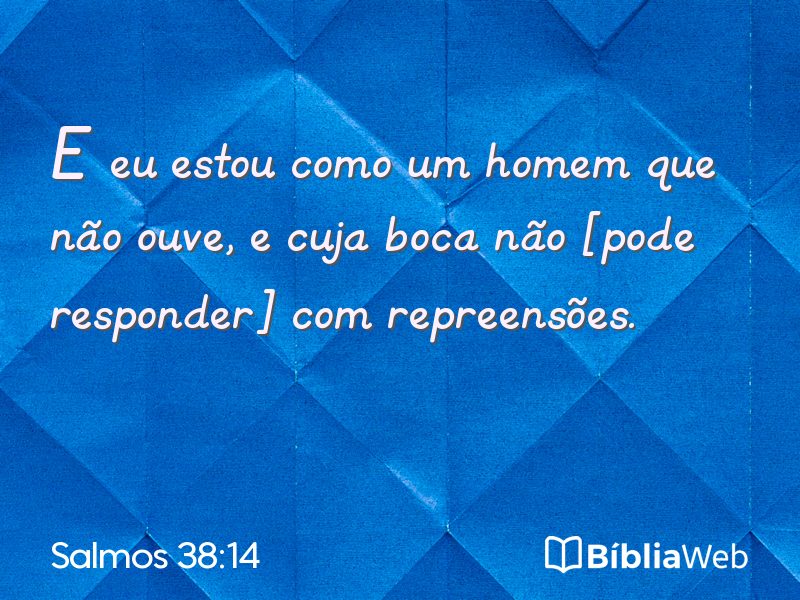 Salmos 38:14 em imagem para compartilhar