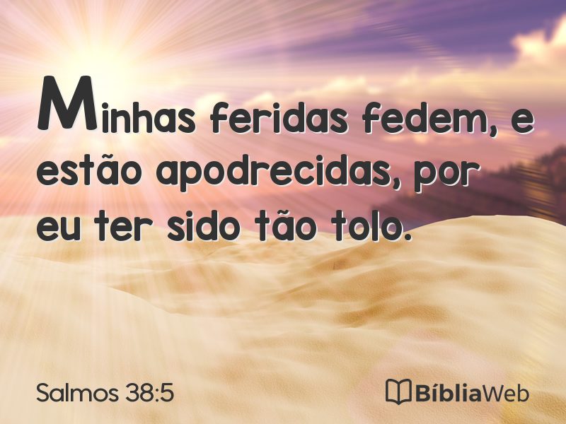 Salmos 38:5 em imagem para compartilhar