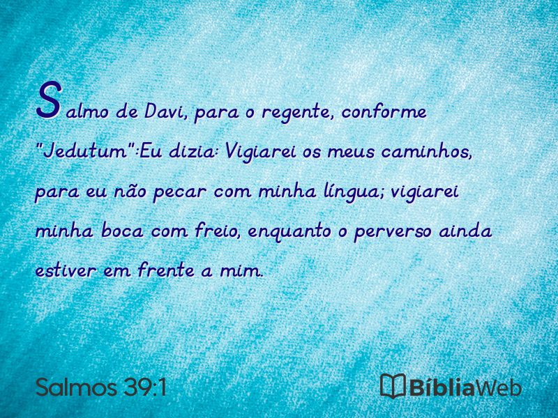 Salmos 39:1 em imagem para compartilhar