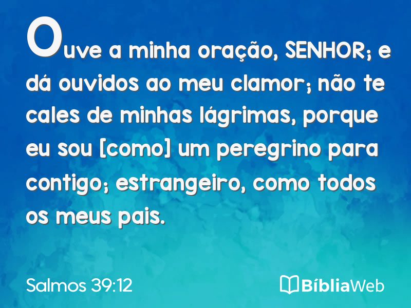 Salmos 39:12 em imagem para compartilhar