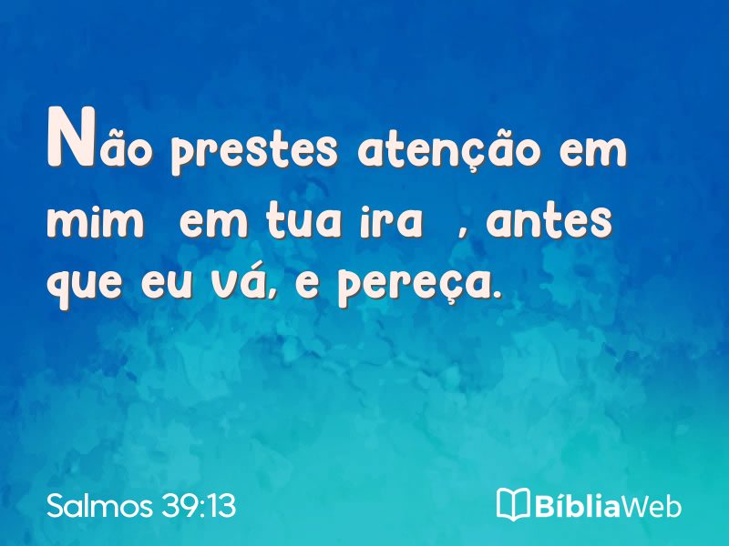 Salmos 39:13 em imagem para compartilhar
