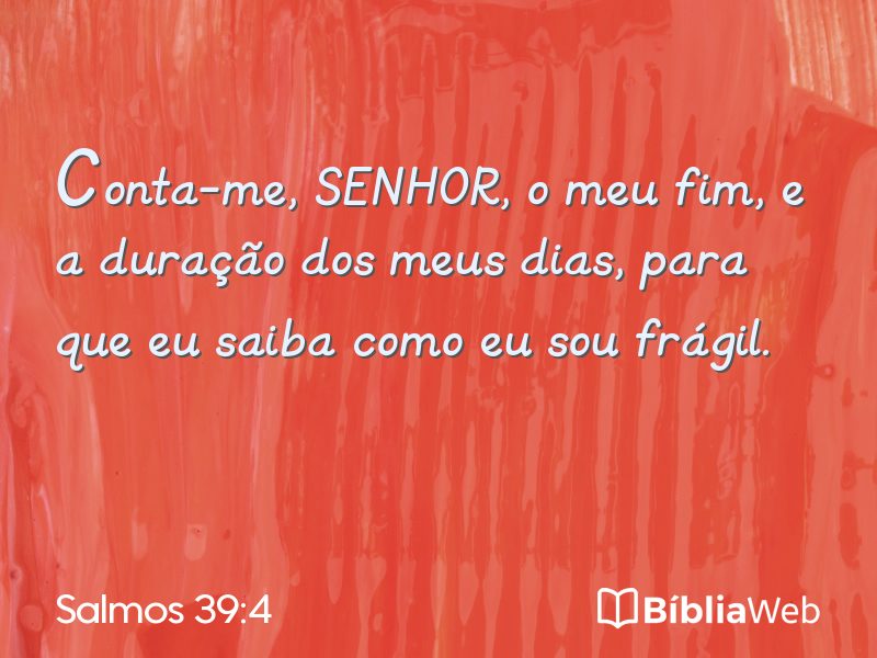 Salmos 39:4 em imagem para compartilhar