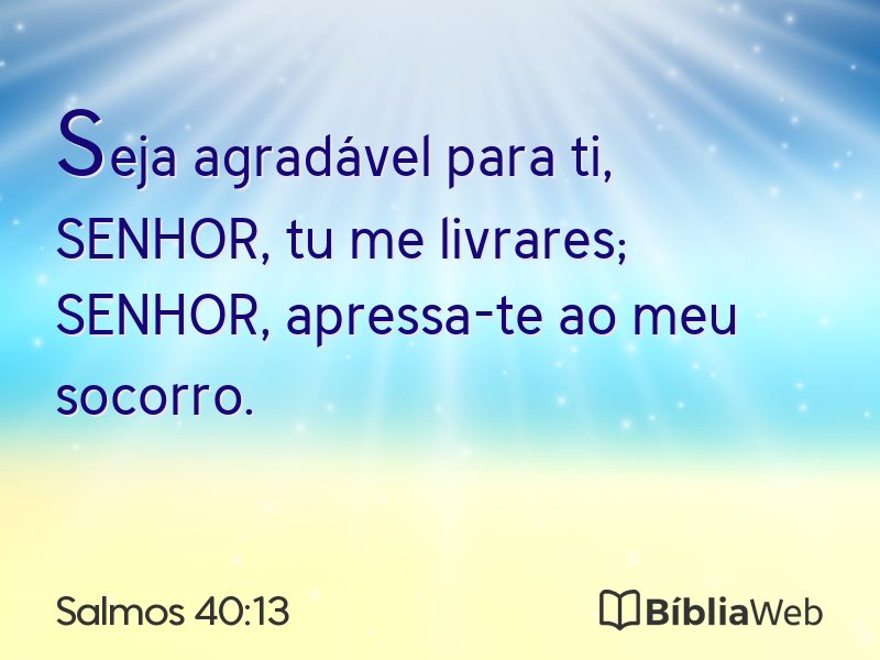 Salmos 40:13 em imagem para compartilhar
