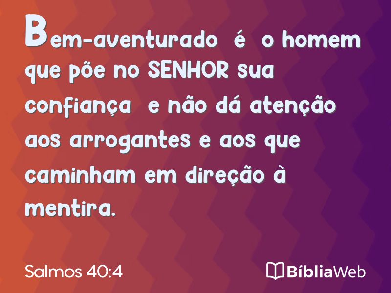 Salmos 40:4 em imagem para compartilhar
