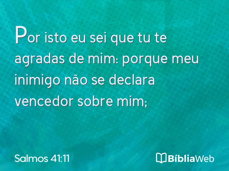 Salmos 41:11 em imagem para compartilhar