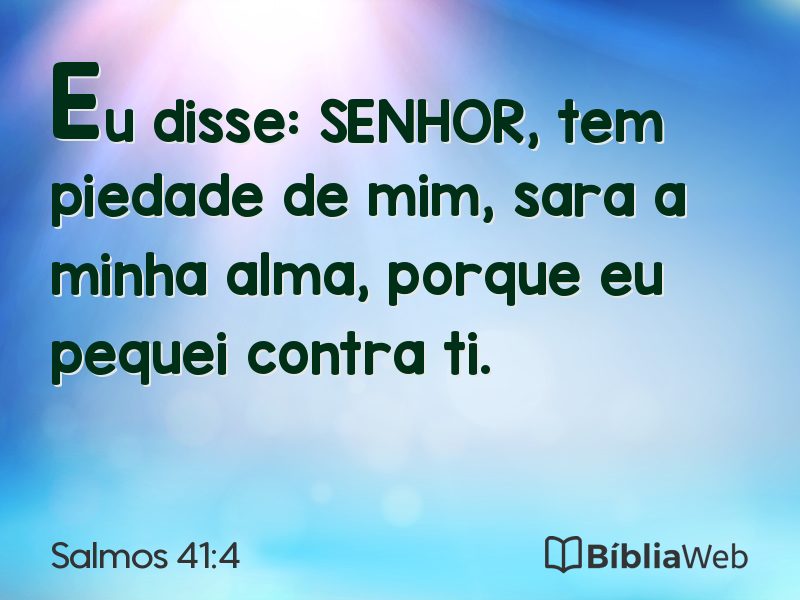 Salmos 41:4 em imagem para compartilhar