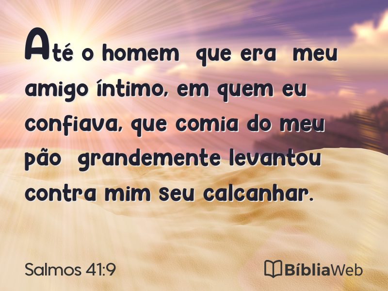 Salmos 41:9 em imagem para compartilhar