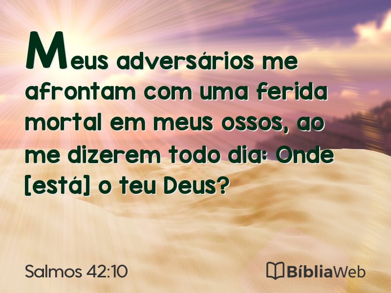 Salmos 42:10 em imagem para compartilhar