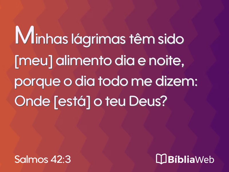 Salmos 42:3 em imagem para compartilhar