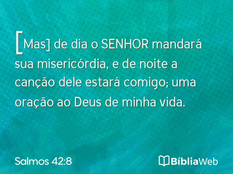 Salmos 42:8 em imagem para compartilhar