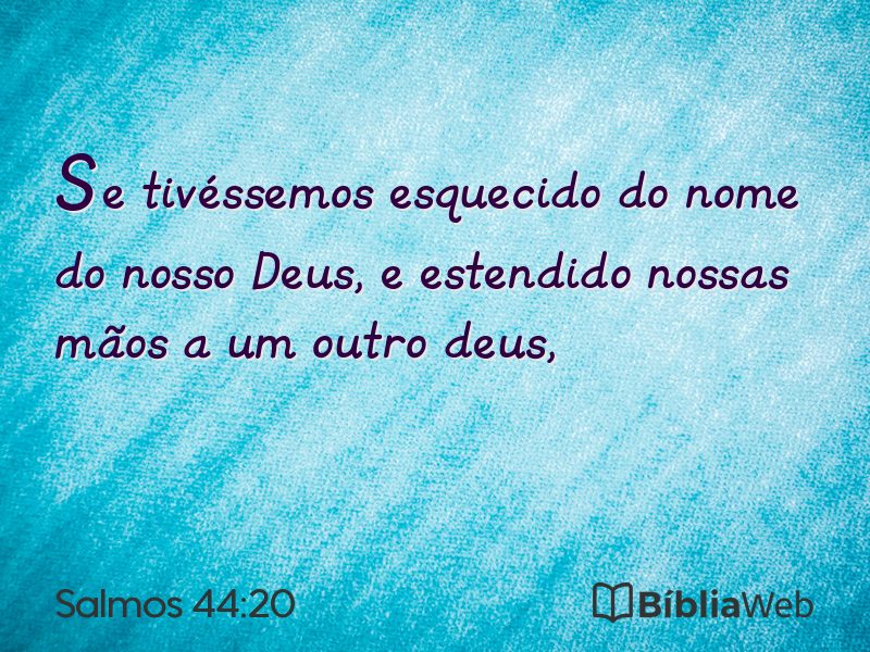 Salmos 44:20 em imagem para compartilhar