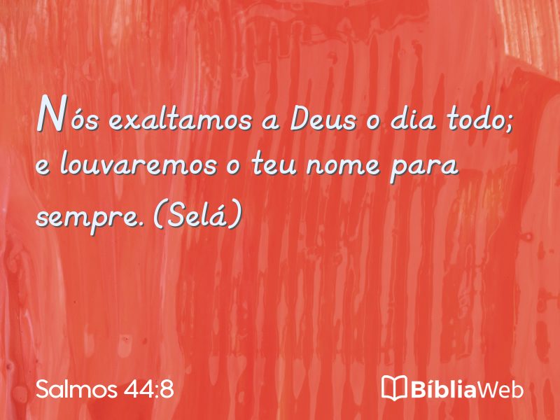 Salmos 44:8 em imagem para compartilhar