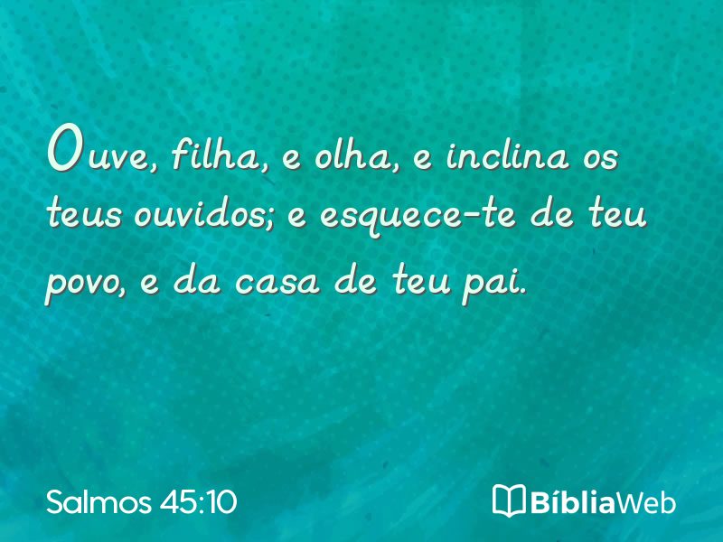 Salmos 45:10 em imagem para compartilhar