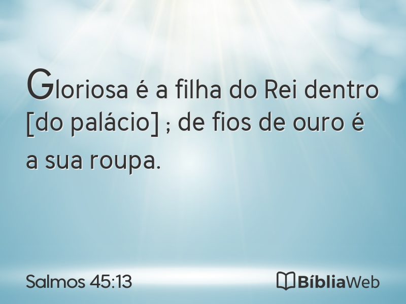 Salmos 45:13 em imagem para compartilhar