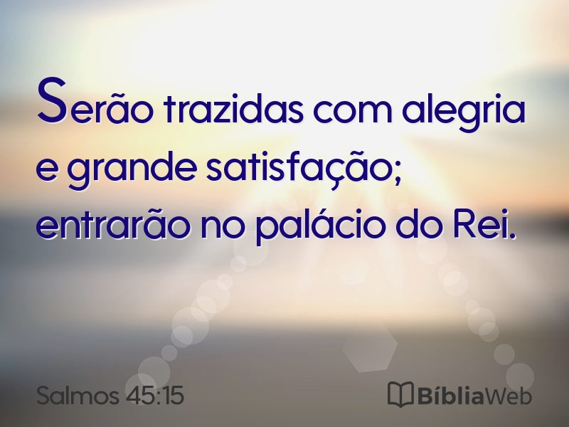 Salmos 45:15 em imagem para compartilhar