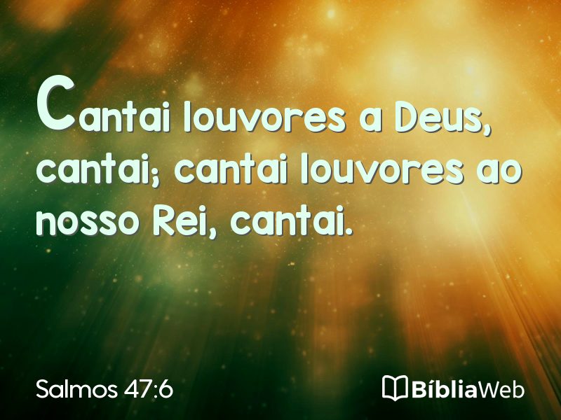 Salmos 47:6 em imagem para compartilhar