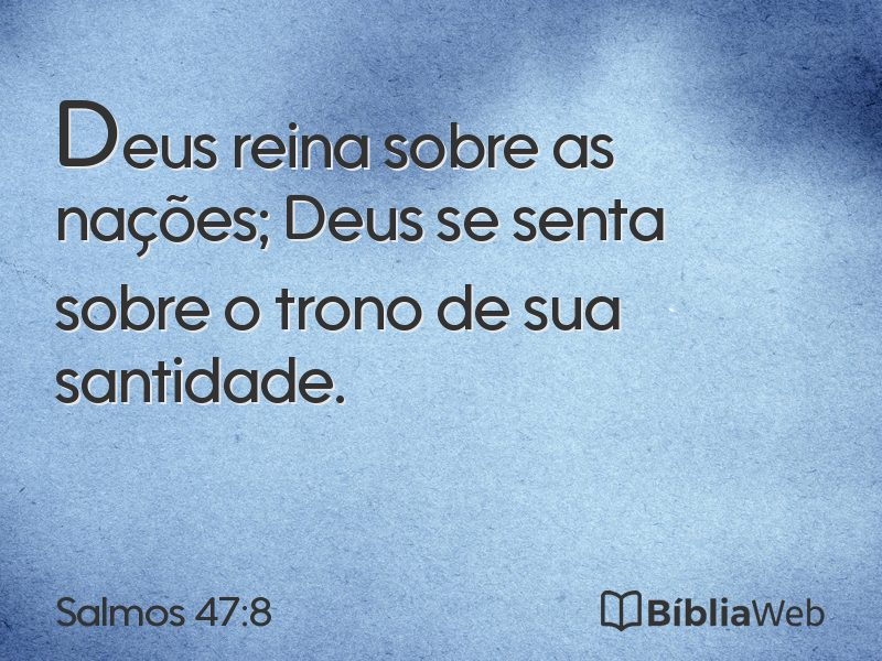 Salmos 47:8 em imagem para compartilhar