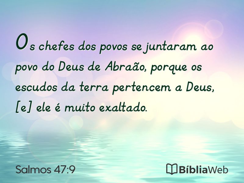 Salmos 47:9 em imagem para compartilhar