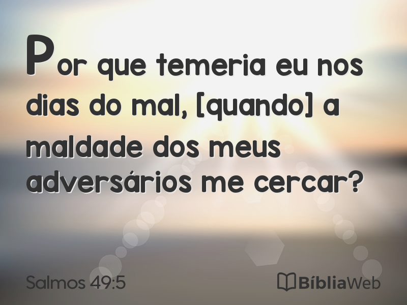 Salmos 49:5 em imagem para compartilhar
