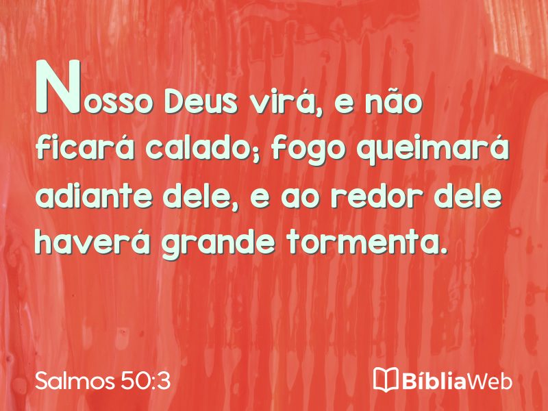 Salmos 50:3 em imagem para compartilhar