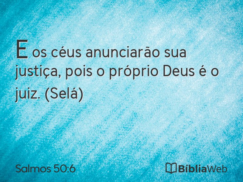 Salmos 50:6 em imagem para compartilhar