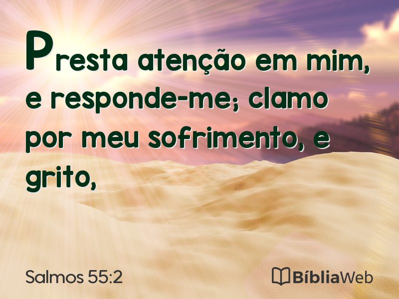 Salmos 55:2 em imagem para compartilhar