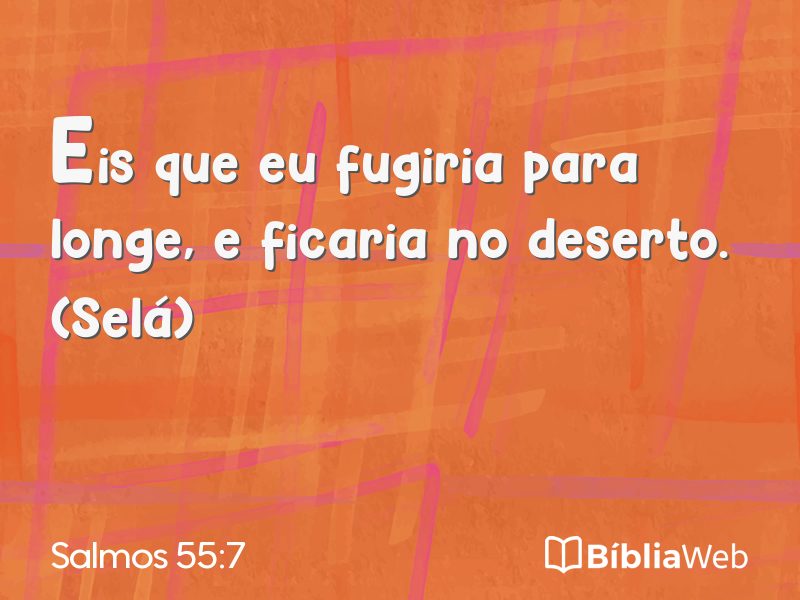 Salmos 55:7 em imagem para compartilhar