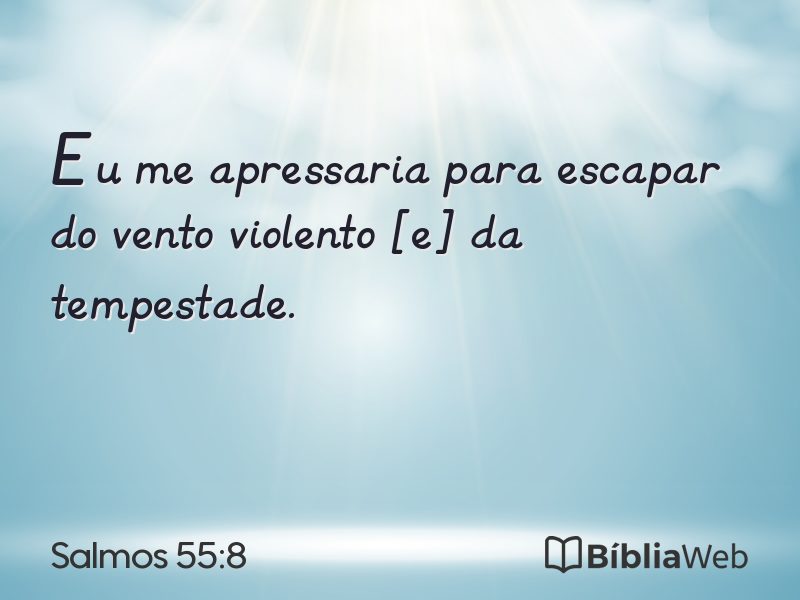 Salmos 55:8 em imagem para compartilhar